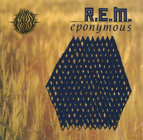 R.E.M.: Eponymous [CD]