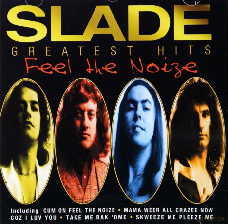 Slade: Feel The Noize - Greatest Hits [CD]