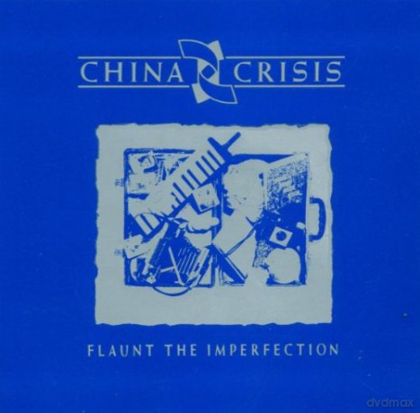 China Crisis: Flaunt The Imperfection [CD]