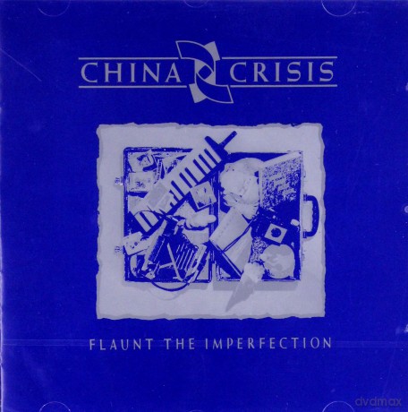 China Crisis: Flaunt The Imperfection [CD]