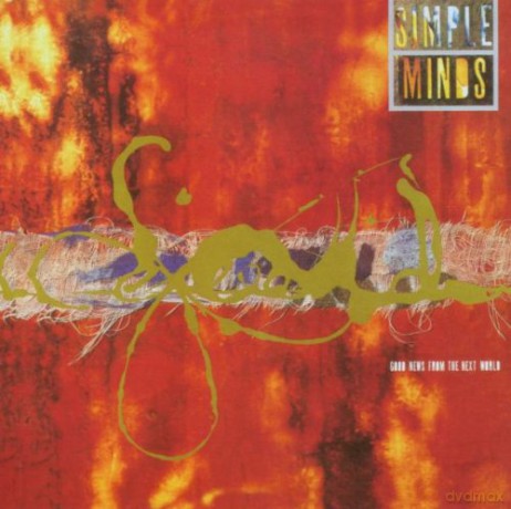 Simple Minds: Good News From The Next World [CD]