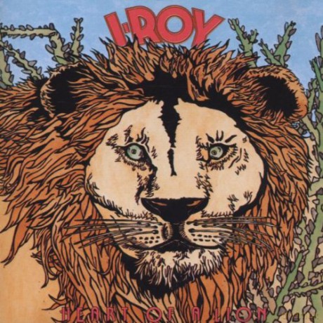 I Roy: Heart Of A Lion [CD]