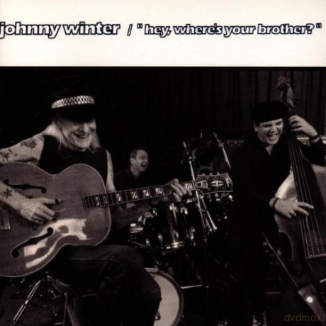 Winter, Johnny: Hey Wheres My Brother [CD]