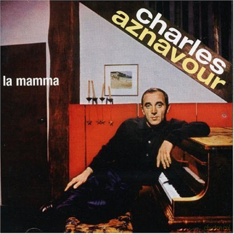 Aznavour, Charles: La Mamma [CD]