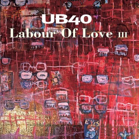Ub40: Labour Of Love Iii [CD]