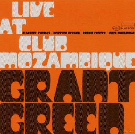 Green, Grant: Live At The Club Mozambique [CD]