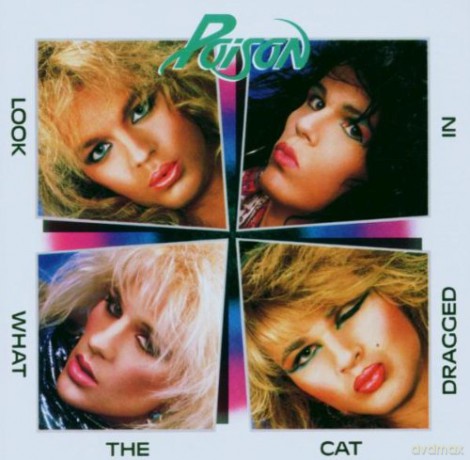 Poison: Look What The Cat Dragged In [CD]