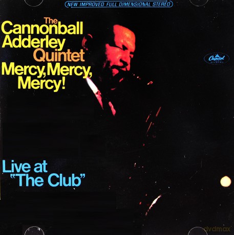 Adderley, Cannonball: Mercy, Mercy, Mercy! Live At The Club [CD]
