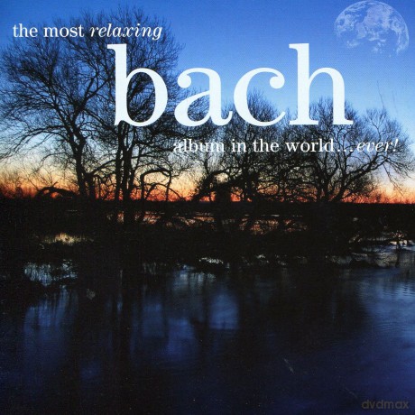 Various: Most Relaxing Bach Album In The World...Ever!, [2CD]