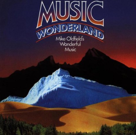 Mike Oldfield: Music Wonderland [CD]