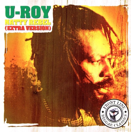 U Roy: Natty Rebel-Extra Version [CD]