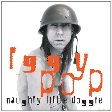 Pop, Iggy: Naughty Little Doggie [CD]