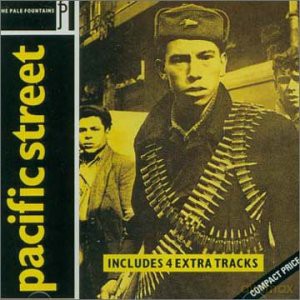 Pale Fountains, The: Pacific Street [CD]