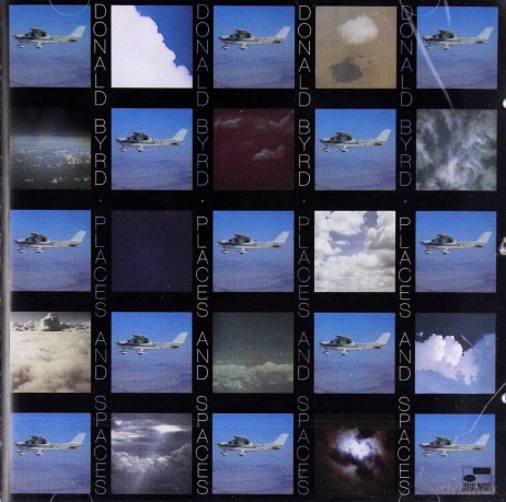 Byrd, Donald: Places And Spaces [CD]