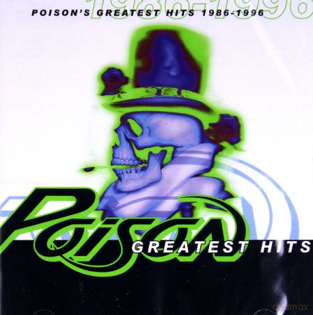 Poison: Poison's Greatest Hits [CD]
