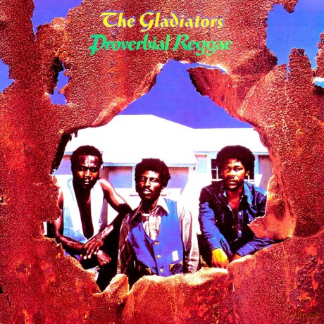 Gladiators, The: Proverbial Reggae [CD]