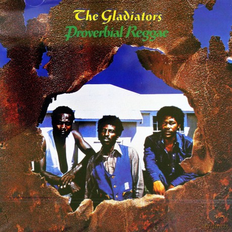 Gladiators, The: Proverbial Reggae [CD]