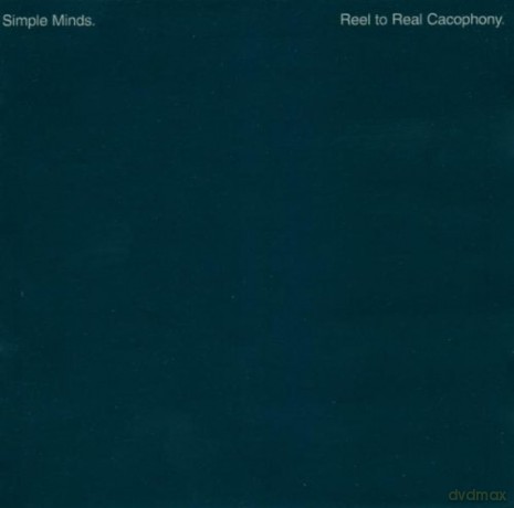 Simple Minds: Reel To Real Cacophony [CD]