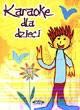 Karaoke: Dla Dzieci cz.1 [DVD]
