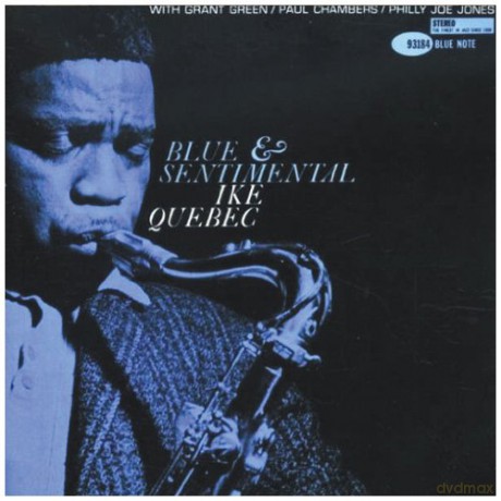Quebec, Ike: Rvg: Blue And Sentimental (rvg) [CD]