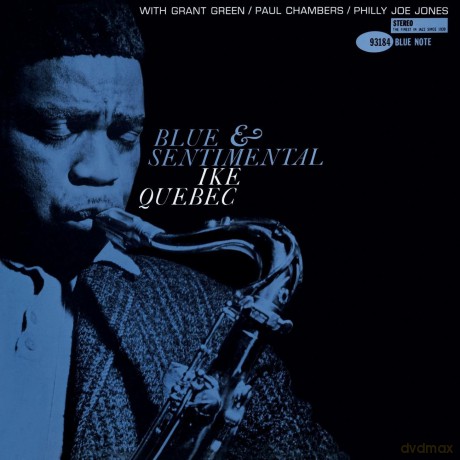 Quebec, Ike: Rvg: Blue And Sentimental (rvg) [CD]