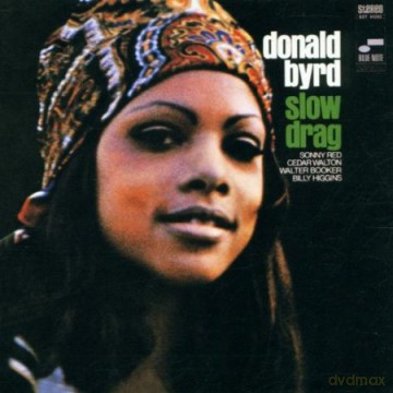Byrd Donald: Slow Drag [CD]