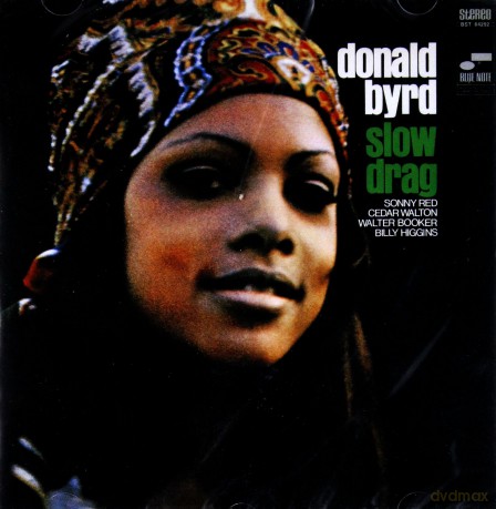 Byrd Donald: Slow Drag [CD]