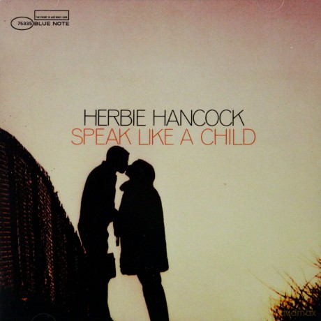Hancock, Herbie: Speak Like A Child - Rvg [CD]