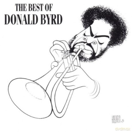 Byrd, Donald: The Best Of Donald Byrd [CD]