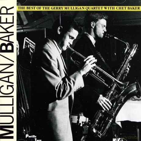 Mulligan, Gerry & Chet Baker: The Best Of The Gerry Mulligan Quartet With Chet B [CD]
