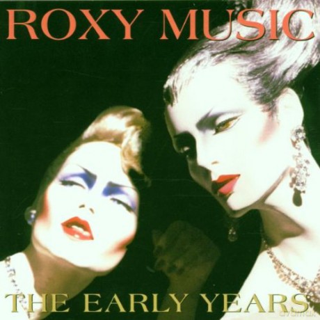 Roxy Music: The Early Years [CD]