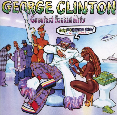George Clinton: The Greatest Funkin' Hits [CD]
