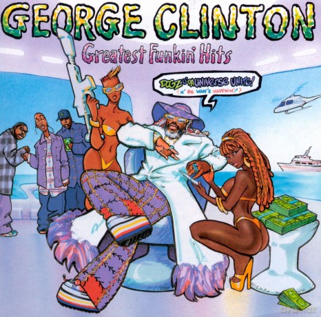 George Clinton: The Greatest Funkin' Hits [CD]