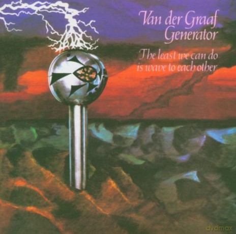 Van Der Graaf Generator: The Least We Can Do Is Wave To Each Other [CD]