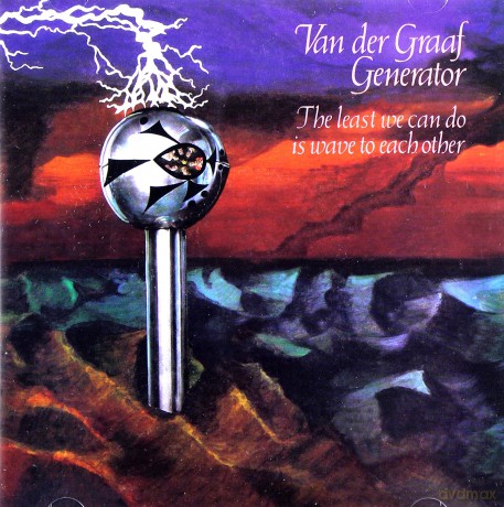 Van Der Graaf Generator: The Least We Can Do Is Wave To Each Other [CD]