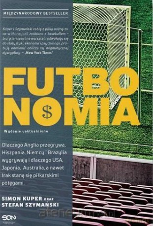 Futbonomia - Simon Kuper, Stefan Szymański [KSIĄŻKA]