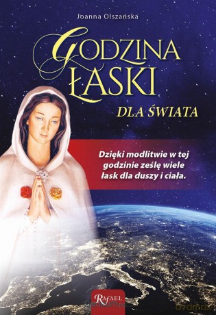 Godzina łaski 8 grudnia - Joanna Olszańska [KSIĄŻKA]