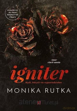 Igniter. Myśli, których nie wypowiedziałem - Monika Rutka [KSIĄŻKA]