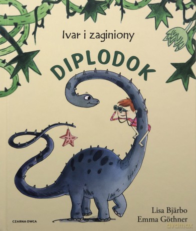 Ivar i zaginiony diplodok - Bjarbo Lisa [KSIĄŻKA]