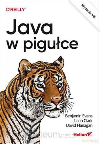 Java w pigułce w.8 - Benjamin Evans, Jason Clark, David Flanagan [KSIĄŻKA]