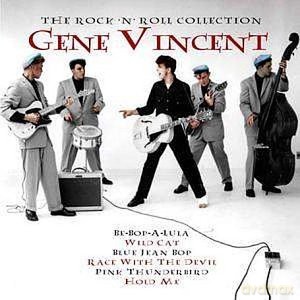 Vincent, Gene: The Rock N' Roll Collection [CD]