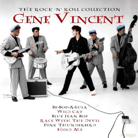 Vincent, Gene: The Rock N' Roll Collection [CD]
