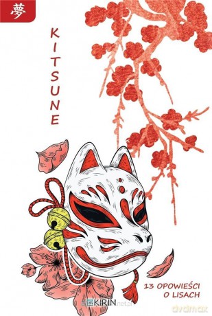 Kitsune. 13 opowieści o lisach [KSIĄŻKA]