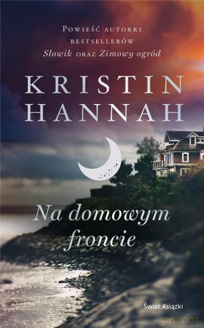 Na domowym froncie - Kristin Hannah [KSIĄŻKA]