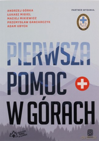 Pierwsza pomoc w górach [KSIĄŻKA]