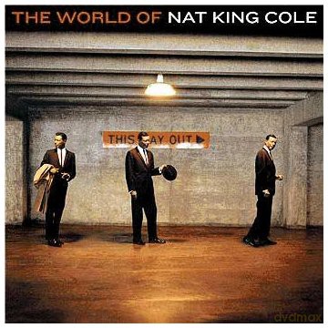 Cole, Nat King: The World Of Nat King Cole (us Version) [CD]