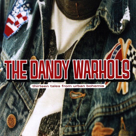Dandy Warhols (group): Thirteen Tales From Urban Bohemia [CD]