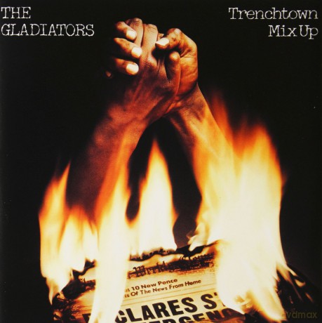 Gladiators, The: Trenchtown Mix Up [CD]