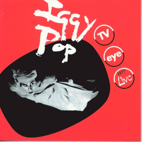 Pop, Iggy: Tv Eye [CD]