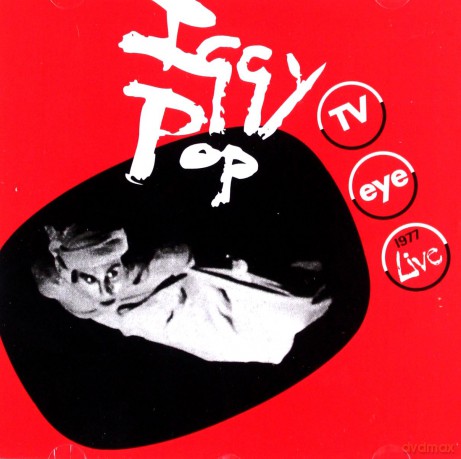 Pop, Iggy: Tv Eye [CD]